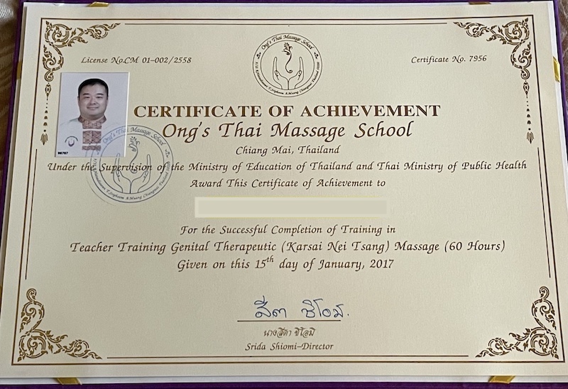 Teacher Training Genital Therapeutic (Karsai Nei Tsang) Massage修了証Certificate（Ong's Thai Massage School, 2017）